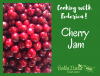 Cooking with Federica: Homemade Cherry Jam