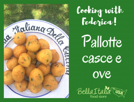 Cooking with Federica: 'Pallotte casce e ove’ the traditional Italian Polpette without meat!