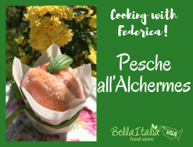 Cooking with Federica: Pesche all'Alchermes for Mother's Day